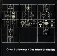 Scheper, Dirk / Hespos, Hans - Joachim - Oskar Schlemmer - Das Triadische Ballett.