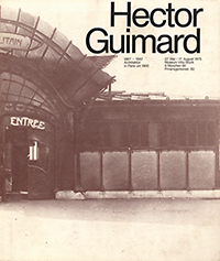 Brunhammer, Yvonne / Bußmann, Klaus / Kock, Roswitha (editors) - Hector Guimard 1867 - 1942. Architektur in Paris um 1900.