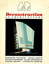 click to enlarge: Jencks, Charles Deconstruction in Architecture. Bernard Tschumi • Zaha Hadid • Peter Eisenman • Elias Zenghelis • Frank Gehry • Charles Jencks.