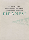 click to enlarge: Ruler, Dick van Verbeeldingen van Werkelijkheid. Speurtochten vanuit de kerkers van Piranesi.