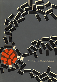 Steigenga, W. / Ranitz, J. de / Poelje, S. O. van - De stedelijke ontwikkeling in Nederland. Pre-adviezen voor de 181 ste Algemene Vergadering te Nijmegen op 10 juni 1964.