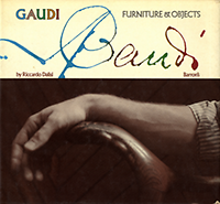 Dalisi, Riccardo - Gaudi. Furniture & Objects.