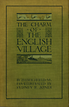 click to enlarge: Ditchfield, P. H. The Charm of the English village.