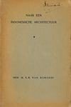 click to enlarge: Romondt, V. R. van Naar een Indonesische Architectuur.