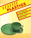 click to enlarge: Katz, Sylvia Classic Plastics. From Bakelite to High-Tech. With a collector's guide.
