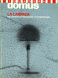 Mazzocchi, Gianni (editor) / Mendini, Alessandro - La Lampada.  120 lampade da tavolo, da terra, da parete, a sospensione di produzione contemporanea.