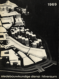 Nifterik, P. R. van - jaarverslag 1969 stedebouwkundige dienst hilversum.