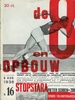 Original covers of de 8 en Opbouw publications for the periodical de8enOpbouw magazine