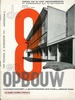 Original covers of de 8 en Opbouw publications for the periodical de8enOpbouw magazine