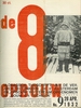 Original covers of de 8 en Opbouw publications for the periodical de8enOpbouw magazine